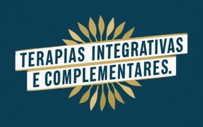 Terapias Integrativas e Complementares